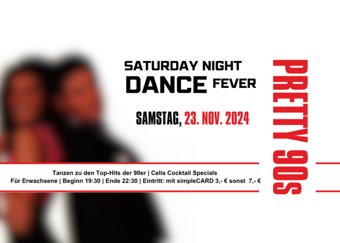 Saturday Night DANCE Fever „Pretty 90s“