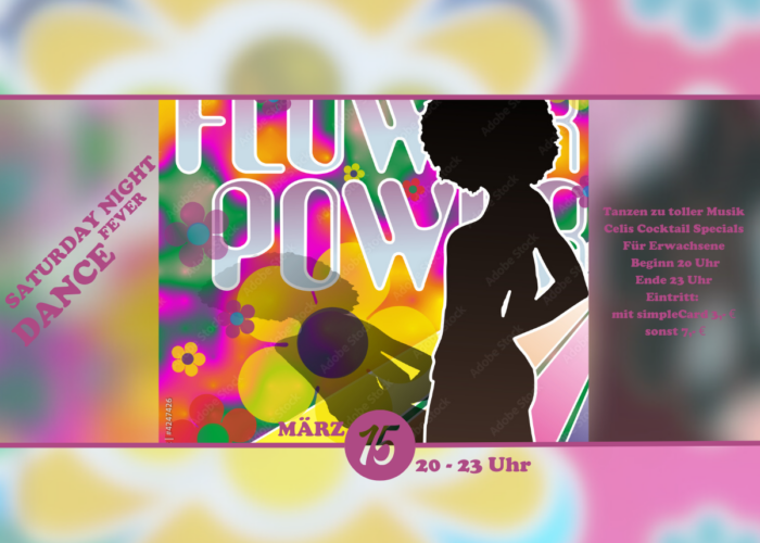 Saturday Night Dance Fever „Flower Power“