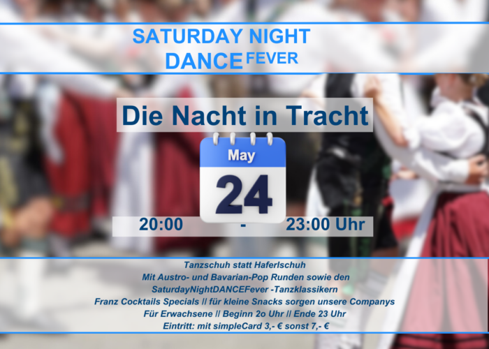 Saturday Night Dance Fever „Die Nacht in Tracht“